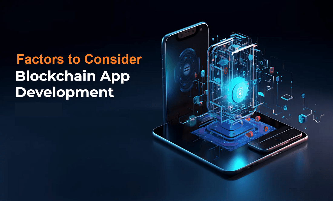 Factors to Consider in Blockchain Mobile Application Development