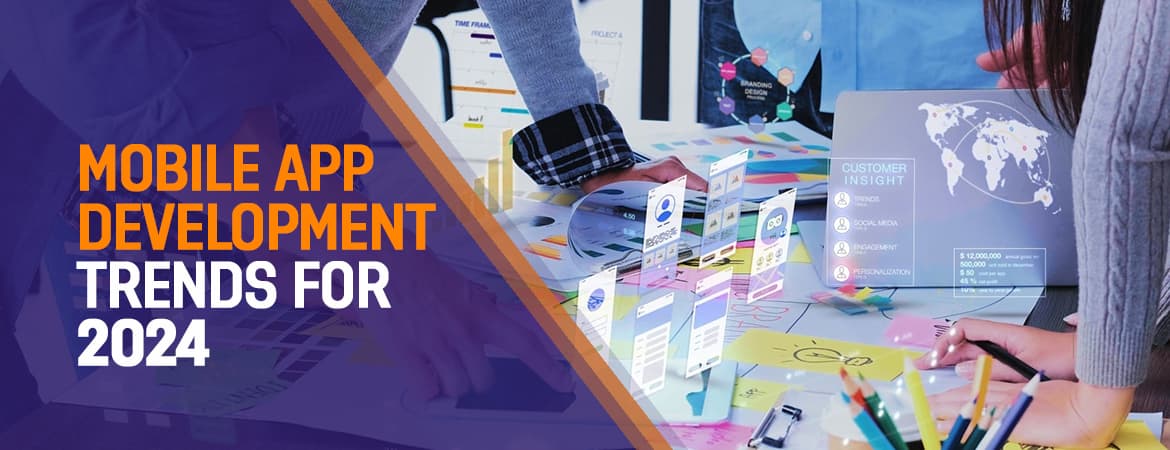 Top Mobile App Development Trends for 2024